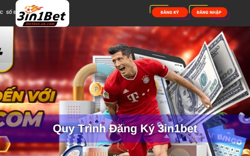 Đăng Ký 3in1bet Nhanh Chóng Với Quy Trình Chỉ Có 3 Bước