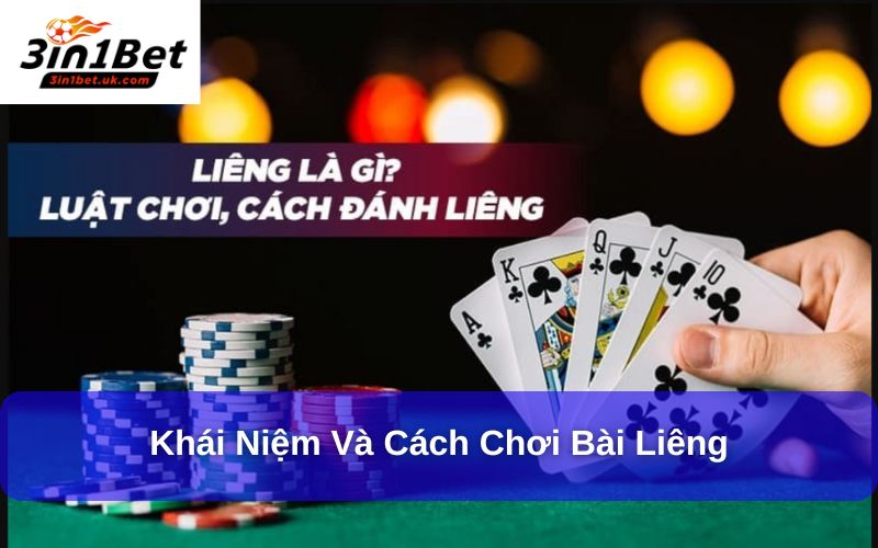 Liêng – Trò Chơi Bài 3 Lá Hấp Dẫn và Cách Chơi Chi Tiết Khái niệm và cách chơi bài Liêng