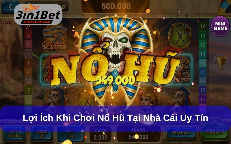 Top 5+ Nhà Cái Nổ Hũ Uy Tín, Trả Thưởng Xanh Chín Chọn nhà cái nổ hũ uy tín để trải nghiệm rất quan trọng