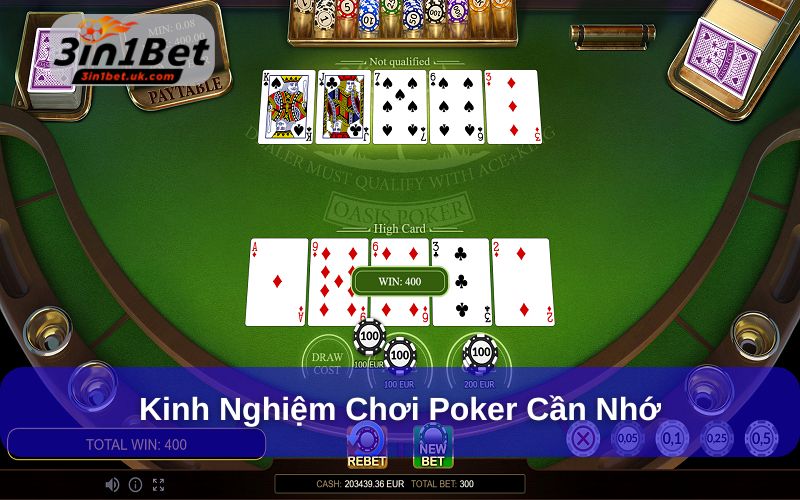 Game Bài Poker Và Những Tin Tức Thú Vị Cần Tìm Hiểu Dựa trên giá trị các thẻ bài để lựa chọn hành động cược